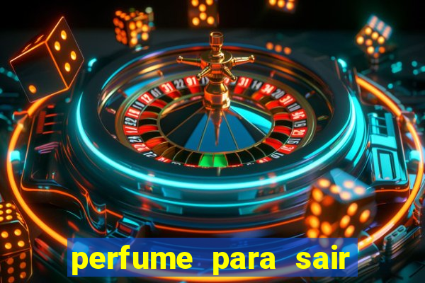 perfume para sair a noite